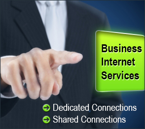 Business Internet Services - Dedicated Connections and Shared Connections